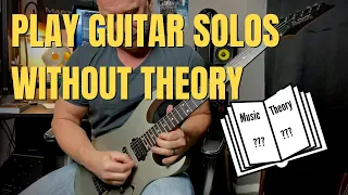 How to Play Guitar Solos Without Knowing Music Theory