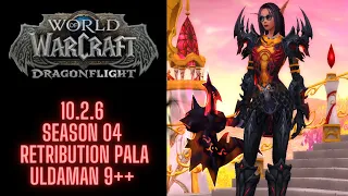 10.2.6 - Season 4 Retribution Paladin POV ++9 Uldaman