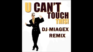 MC Hammer - U Can´t Touch This - (REMIX) DJ-Miagex