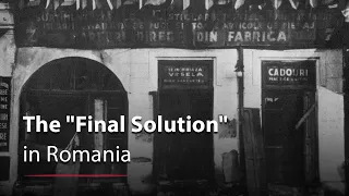 The "Final Solution" in Romania