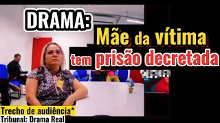 ►Juiz da VOZ DE PRISÃO contra MÃE da VÍTIMA que se revoltou.