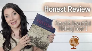HONEST REVIEW OF THE GOOD & BEAUTIFUL HISTORY YEAR 1