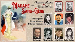 "Madame Sans-Gêne" de Victorien Sardou și Émile Moreau [Teatru radiofonic] (1987)