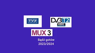 Spot: Na przełomie 2023/2024 MUX 3 TVP zmiana Standardu na DVB-T2 HEVC