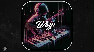 Free Sad Type Beat - " Why " Emotional Guitar & Piano Instrumental 2024