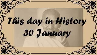 30 January - This day in History