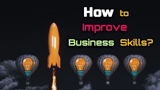 How to Improve Business Skills? – [Hindi] – Quick Support