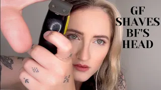 ASMR: convincing my bf to go bald | love no hair | razor sounds | gf shaves bf head