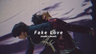 fake Love - Bts (slowed + Reverb)