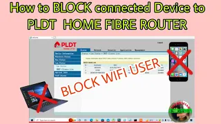 HOW TO BLOCK CONNECTED WIFI DEVICE TO PLDT HOME FIBR ROUTER