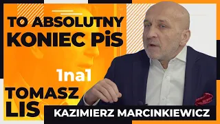 To absolutny koniec PiS | Tomasz Lis 1na1 Kazimierz Marcinkiewicz