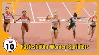 Top 10 Fastest 60m Runners In The World(women)