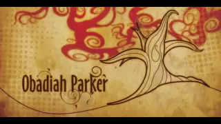 Obadiah Parker - Hey Ya