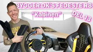 Bygger DK's fedeste R8 - Del 13 "Kabinen"