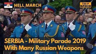 Hell March - Serbia Victory Day Military Parade 2019 in Nis - Војна парада у Нишу (720P)