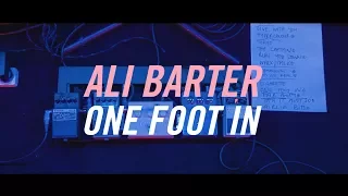 Ali Barter - One Foot In [OFFICIAL VIDEO]