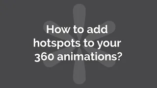 How to add hotspots to your 360 animations?