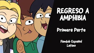 El Regreso a Amphibia - Capitulo 1 / Amphibia Comics (Fandub español latino)
