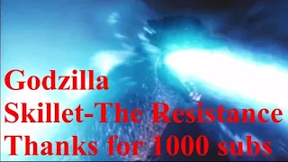 Godzilla: The Resistance. Godzilla Music Video - Skillet: The Resistance. Ultimate MV for 1000 subs.