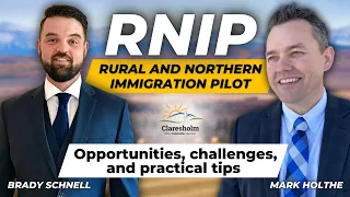 Rural and Northern Immigration Pilot (RNIP) - Opportunities, challenges, and practical tips!