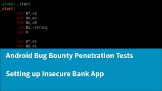 A Complete Guide to Android Bug Bounty Penetration Testing - Insecure Banking App