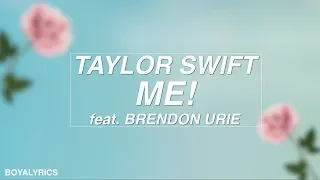 Taylor Swift - ME! (feat. Brendon Urie of Panic! At The Disco) Lyrics