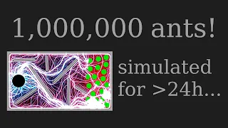 Simulating 1 Million Ants