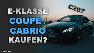 Mercedes E-Coupé oder Cabriolet KAUFEN? - C207