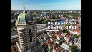 De Peperbus /  Onze Lieve Vrouwetoren - Zwolle | 4K | Drone | 2022