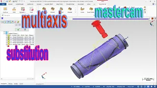 Mastercam multiaxis: Roller- 4 Axis substitution