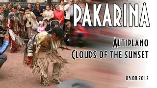 Pakarina - "Altiplano", "Clouds of the sunset" 05.08.12