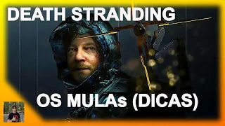 DEATH STRANDING DICAS: ENFRENTAR OS MULAS SEM ARMA