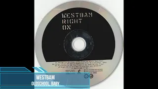 WestBam - Oldschool, Baby