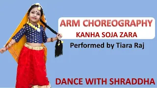 KANHA SOJA ZARA | RADHA KRISHNA DANCE| JANAMASHTMI SPECIAL| Kids | Easy Dance step| Arm Choreography
