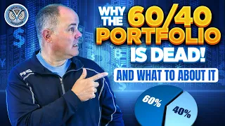 Why Does the 60 40 Portfolio no longer work?