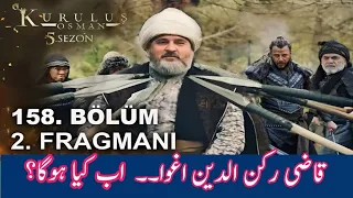 Kurulus Osman 158 . Bolum 2 . Frogmani  |  Qazi Ruknuddin Arrested |