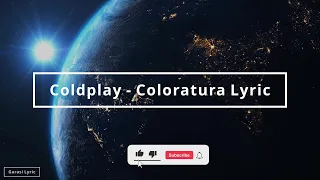 Coldplay Coloratura Lyric