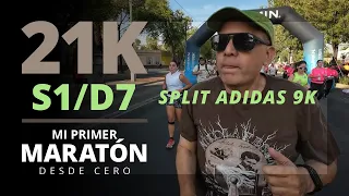 CARRERA SPLIT ADIDAS 9K 2024 — Día 7 • Semana 1/14 • PLAN 21K — Mi Primer MARATÓN Desde Cero