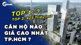 TOP 5 dự án căn hộ có GIÁ BÁN CAO NHẤT tại TPHCM | CAFELAND