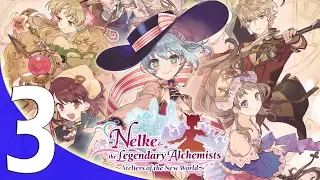 Nelke & the Legendary Alchemists Ateliers of the New World Part 3 Schia & Lilie Join The Village