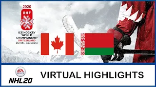 NHL 20 | IIHF Worlds 2020 | Canada - Belarus | Virtual Highlights