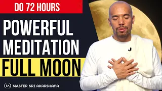 Full Moon Meditation: Connect, Cleanse, Heal & Set Your Intentions for Manifestations[DO FOR 72 HRS]