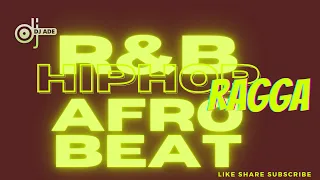 PARTYMIX R&B/HIPHOP RAGGA & AFROBEATS by DJADE DECROWNZ