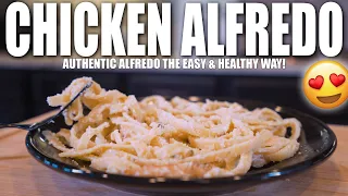 EASY CHICKEN FETTUCCINE ALFREDO | The Lowest Calorie Way To Make DELICIOUS Fettuccini Alfredo