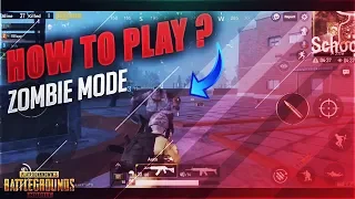 HOW TO PLAY ZOMBIE MODE ! NEW GUNS FOR ZOMBIE MODE ! PUBG MOBILE