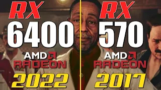 RX 6400 vs RX 570 - Test in 8 Games