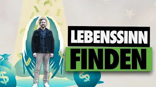 Wie findet man seinen LEBENSSINN? | Was ist der wahre SINN des Lebens?