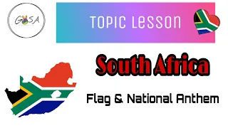 South African NATIONAL ANTHEM and Flag - LIFE SKILLS - Our Country