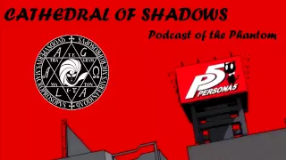 Cathedral of Shadows Episode 50 - They Done Did The Thing