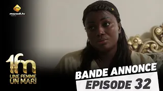 Série - Une femme, un mari - Episode 32 - Bande annonce